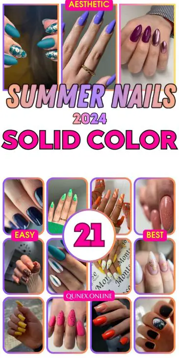 Summer 2024's Top Nail Trends: 21 Solid Color Manicure Ideas to Brighten Your Look