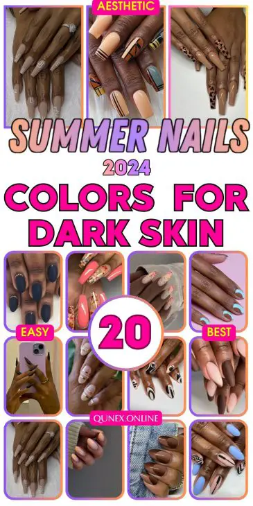 Stunning Summer Nail Colors for Dark Skin 2024: Top 20 Trending Designs