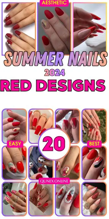 20 Stunning Red Summer Nail Designs for 2024