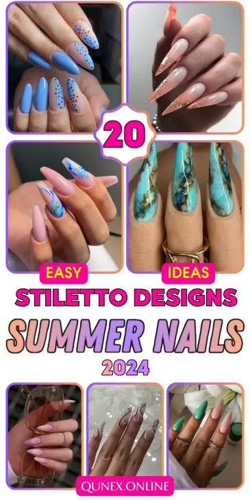 Stunning Summer Stiletto Nail Designs for 2024: Top 20 Trendsetting Ideas