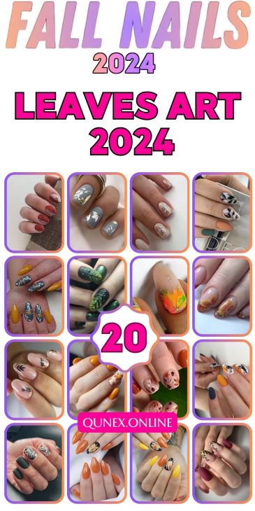 20 Unique Fall Leaves Nail Art Designs for 2024