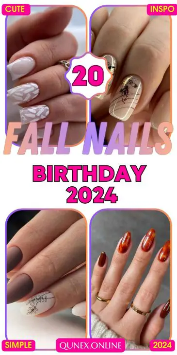 Trendy Fall Birthday Nails 2024: Stunning Designs for Every Celebration