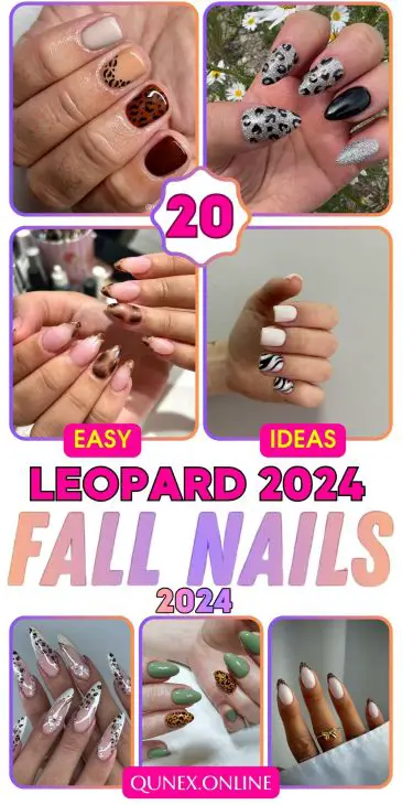 20 Fierce Leopard Nail Designs for Fall 2024: Trendy Ideas to Elevate Your Manicure