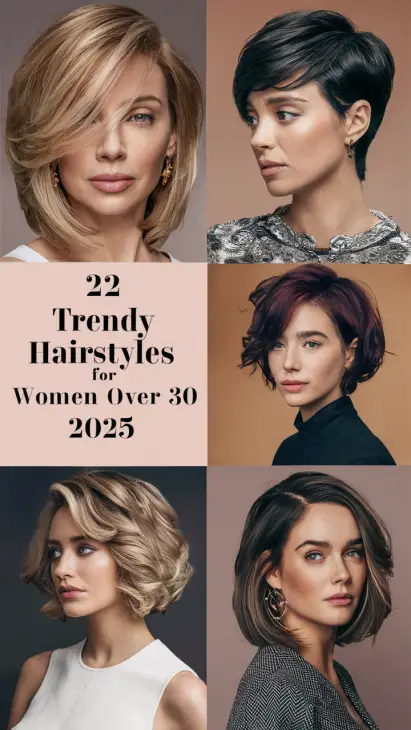 22 Trendy Hairstyles for Women Over 30: Short, Curly, Layered, and Everyday Styles