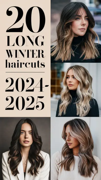 Best Long Winter Haircuts 2024-2025: Trendy Styles with Layers, Bangs, and Inspiration