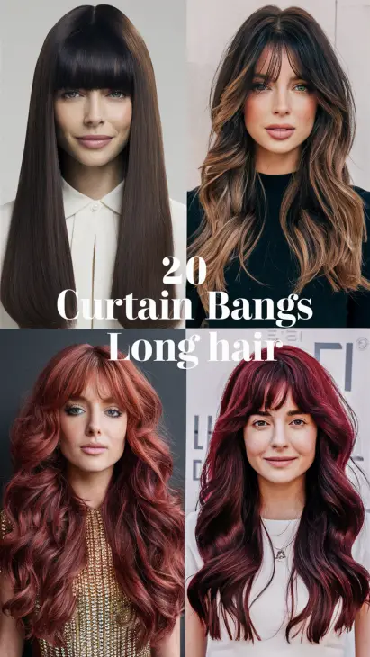 20 Gorgeous Curtain Bangs Long Hair Ideas: Perfect Styles for Every Hair Type and Face Shape