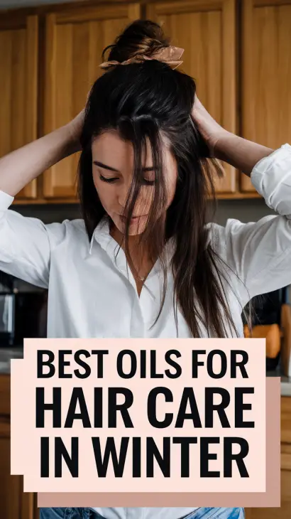 Best Oils for Hair Care in Winter