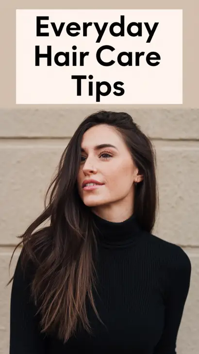 Everyday Hair Care Tips: Your Guide to Healthy, Radiant Hair