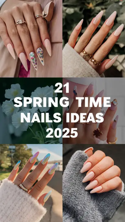 21 Best Spring Time Nails Ideas 2025 – Trendy Designs for a Fresh & Stylish Look