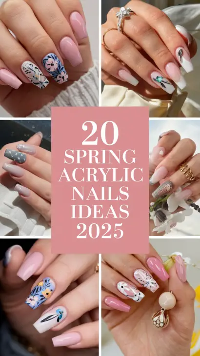 Spring Acrylic Nails Ideas 2025: Fresh Designs & Color Trends